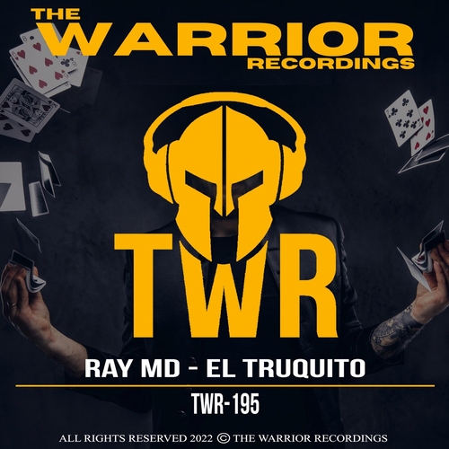 Ray MD - El Truquito [TWR195]